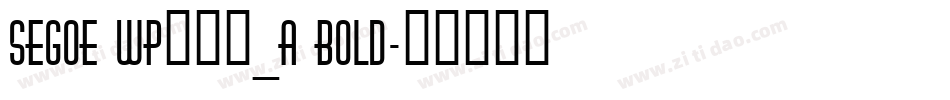 Segoe WP兰亭黑_A Bold字体转换